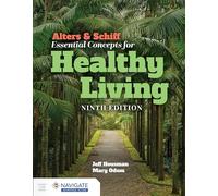 Alters & Schiff Essential Concepts for Healthy Living
