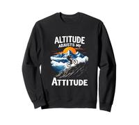 ALTITUDE ADJUSTS MY Attitude Mountain Biking Adventure Sweatshirt