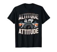 Altitude is My Attitude Mountain Hiking Pilot T-Shirt