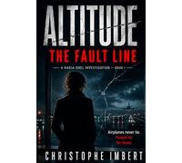ALTITUDE - The Fault Line: A Nadia Orel Investigation - Book 1