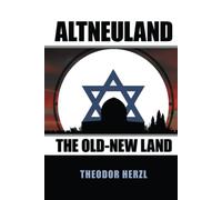 Altneuland: The Old-New-Land