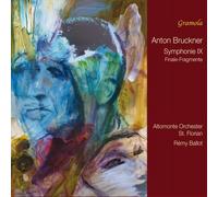 Altomonte Orchester St. Florian; Remy Ballot - Anton Bruckner: Symphony IX in D minor; Fragments of the Finale