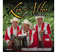 Altos De La Sierra - Pura Musica Del Pueblo