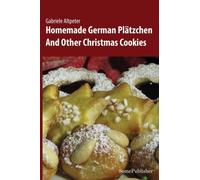 Altpeter - Homemade German Pltzchen And Other Christmas Cookies - Ne - P555z
