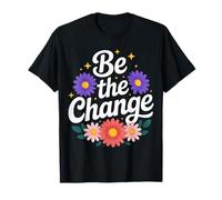Altruismo Be The Change Love Flowers T-Shirt
