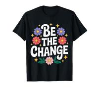 Altruismo Be The Change Love Flowers T-Shirt