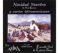 Alturas y Ensemble Vocal de Castanet-Tolosan - Navidad Nuestra y Cantos Latinoamericanos