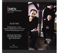 Altus Trio - George Gershwin, Leonard Bernstein, Igor Stravinsky - Altus Trio