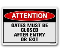 Aluminum Attention Gates Must Be Closed After Entry Or Exit Sign, 8x12 Inch