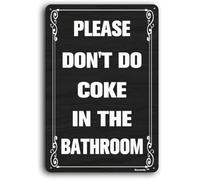 Aluminum Bathroom Sign Funny 'Please Don'T Do Coke The Bathroom' Metal Wall Decor For Toilet Gift For Women Men 8x12 Inch