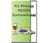 Aluminum Metal Sign It'S Always Noon Somewhere Novelty Road Sign 8X12 Inch