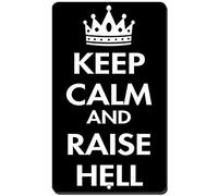Aluminum Metal Sign Keep Calm And Raise Hell Novelty Road Sign 8X12 Inch