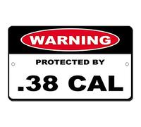 Aluminum Metal Sign Protected By 38 Cal Novelty Road Sign 8X12 Inch
