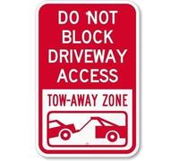 Aluminum Sign Do Not Block Driveway Access Tow Away Zone Sign 8x12 Inch Red Retro Style