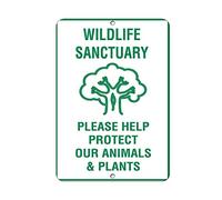 Aluminum Sign Rustic Wildlife Sanctuary Please Help Protect Our Animals Plants Green 8"x12"