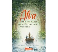 Alva und das Ratsel der flusternden Pflanzen: A, Townsend, Townsend,.