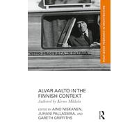 Alvar Aalto in the Finnish Context (Routledge Research in Architecture)