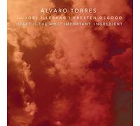 Alvaro Torres - Heart is the Most Important Ingredient