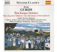 Alverez:Bilbao So&Cs - Guridi: Ten Basque Melodies