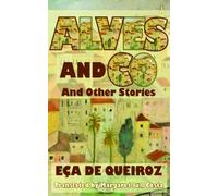 Alves & Co. and Other Stories (Dedalus European Classics)