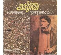 Alvin Beynat - Volentieri / Non T'amo Piu [7-inch Record]