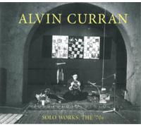 Alvin Curran Alvin Curran: Solo Works: The 70s (CD) Album (US IMPORT)