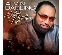 Alvin Darling - Waiting Right Here