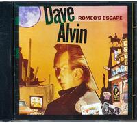 Alvin, Dave - Romeo's Escape