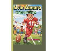 Alvin Kamara Children's Book: The Story of a Georgia Kid Who Became an NFL Star