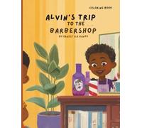 Alvin’s Trip To The Barbershop: Coloring book