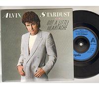 ALVIN STARDUST - ALVIN STARDUST - GOT A LITTLE HEARTACHE - 7 inch vinyl / 45