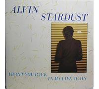 Alvin Stardust I Want You Back In My Life Again Picture Disc UK 45 7" single