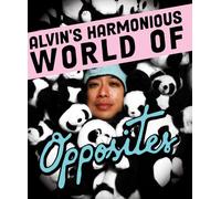 Alvin's Harmonious World of Opposites [Blu-Ray]