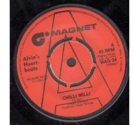 Alvin's Heartbeats - CHILLI WILLI 7 INCH (7" VINYL 45) UK MAGNET 1974