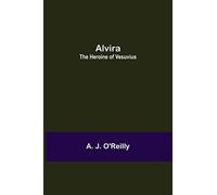 Alvira: the Heroine of Vesuvius