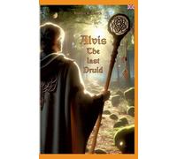 Alvis the last druid