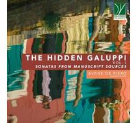 Alvise de Piero - The Hidden Galuppi Vol.1