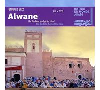 Alwane - Lila Derdeba, Beyond the Ritual CD+DVD
