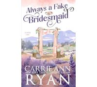 Always a Fake Bridesmaid: 1 (Clover Lake)
