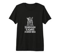 Always A Good Idea Sourdough Bread Design Premium T-Shirt