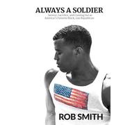 Always a Soldier: Service, Sacrifice, and Coming Out as America's Favorite Black, Gay Republican