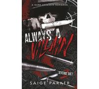 Always A Villain: A Dark Assassin Romance (Revenge Duet)