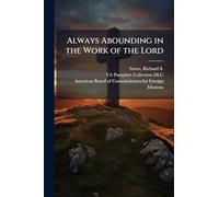 Always Abounding in the Work of the Lord