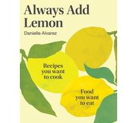Always Add Lemon