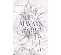 Always, Again: A Slow Burn Contemporary Romance with a Reincarnation Twist