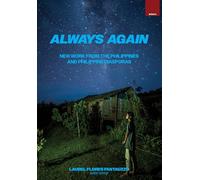 Always Again: New Work from the Philippines and Philippine Diasporas (Mānoa: A Pacific Journal of International Writing)