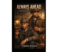 Always Ahead: A Toby Dunbar Novel (The Wrong Story)