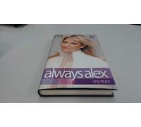 Always Alex: My Story