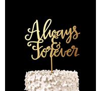 Always and Forever Wedding Cake Topper Custom Keepsake Gold Acrylic Elegant Cake Toppers Unique for Birthday Wedding Baby Shower Party Anniversary
