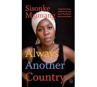 Always Another Country (Memoir of Exile and Home)